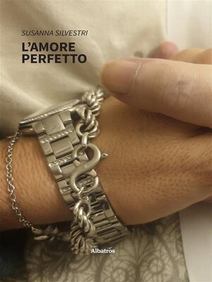 cover image of L'amore perfetto